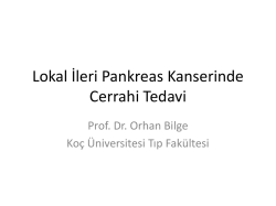 Lokal ileri Pankreas Kanserinde Cerrahi Tedavi