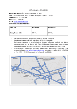 KONAKLAMA BİLGİLERİ KONGRE HOTELİ: KAYSERİ OMMER
