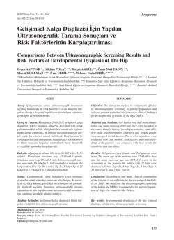 Gelişimsel Kal&ccedil;a Displazisi İ&ccedil;in Yapılan Ultrasonografik Tarama