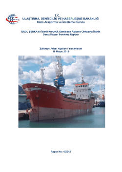 T.C. ULAŞTIRMA, DENİZCİLİK VE HABERLEŞME BAKANLIĞI Kaza