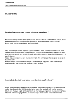 BİLGİLENDİRME Karşı tarafın aracınıza zarar vermesi halinde ne