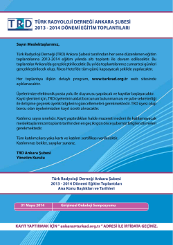 TÜRK RADYOLOJİ DERNEĞİ ANKARA ŞUBESİ 2013