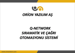 ORİON YAZILIM AŞ Q-NETWORK SIRAMATİK VE &Ccedil;AĞRI