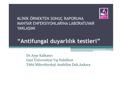 Antifungal duyarlılık testleri