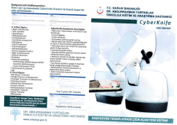 Radyocerrahi Endikasyonları: Ikinci seri ışınlamalarda CyberKnife