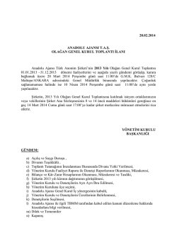 28.02.2014 ANADOLU AJANSI T.A.Ş. OLAĞAN