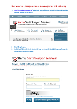 E-İmza PIN Kodunu Bloke Edenler ve Unutanlar