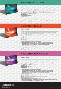 CORNELIA CLUB CARD Cornelia Club üyelleri kazanmaya devam