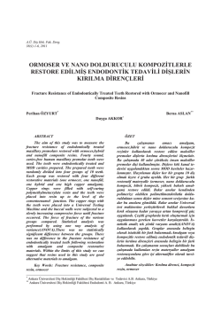 ormoser ve nano dolduruculu kompozitlerle restore edilmiş