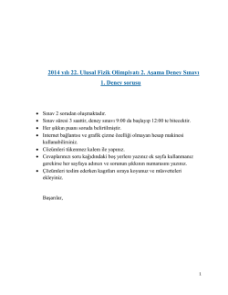 2014 yılı 22. Ulusal Fizik Olimpiyatı 2. Aşama Deney Sınavı 1. Deney