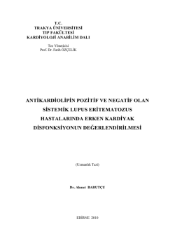 antikardiolipin pozitif ve negatif olan sistemik lupus eritematozus