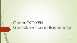 &Ouml;nder &Ouml;ZDİYEN G&uuml;mr&uuml;k ve Ticaret Başm&uuml;fettişi