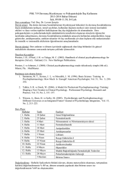PSL 719 01 Davranış Biyokimyası ve Psikopatolojide İla&ccedil; Kullanımı