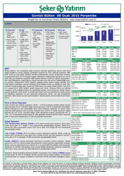 G&uuml;nl&uuml;k B&uuml;lten 08 Ocak 2015 Perşembe