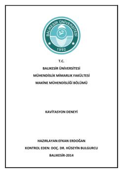 kavitasyon deneyi - Balıkesir Üniversitesi Makine Mühendisliği Bölümü