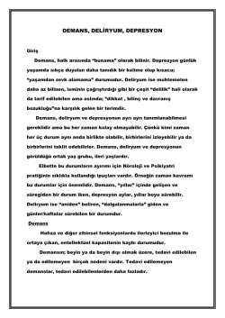 DEMANS, DELİRYUM, DEPRESYON