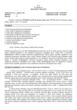 Ağustos /08 Toplantının Tarihi : 07.08.2014 BirleĢim