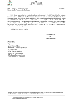 Bilgilerinize arz/rica ederim. Akif PEKTAŞ Vali a. Vali Yardımcısı