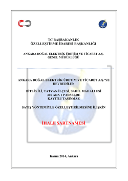 ihale şartları belgesi - Ankara Doğal Elektrik &Uuml;retim ve Ticaret A.Ş.