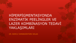 ENZYMATIC PEELINGS AND THEIR COMBINATION THERAPIES