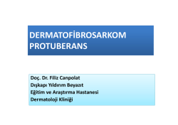 DERMATOFİBROSARKOM PROTUBERANS