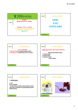 ORAL İLAÇ UYGULAMA