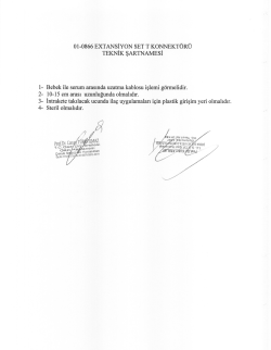 Bebek ile serum arasında uzatma kablosu işlemi g&ouml;rmelidir. 2