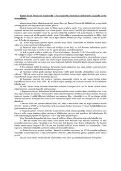 Lisans alacak firmaların ara&ccedil;larında ve bu ara&ccedil;larda &ccedil;alıştırılacak