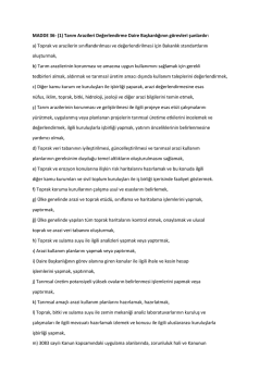 MADDE 36- (1) Tarım Arazileri Değerlendirme Daire Başkanlığının