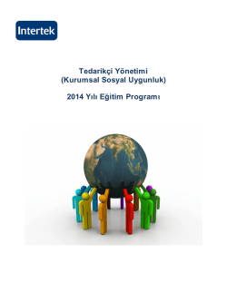 Tedarik&ccedil;i Y&ouml;netimi (Kurumsal Sosyal Uygunluk) 2014 Yılı