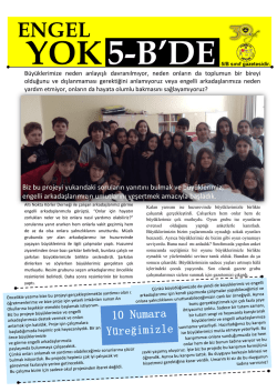Engel Yok 5B Gazetesi i&ccedil;in tıklayınız.