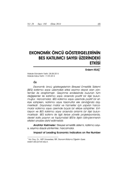 ekonomik &ouml;nc&uuml; g&ouml;stergelerinin bes katılımcı sayısı &uuml;zerindeki etkisi