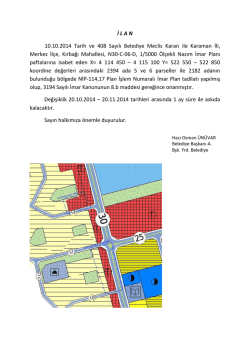 İ L A N 10.10.2014 Tarih ve 408 Sayılı Belediye Meclis Kararı ile
