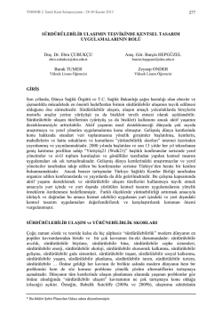 S&uuml;rd&uuml;r&uuml;lebilir Ulaşımın Teşvikinde Kentsel Tasarım Uygulamalarının