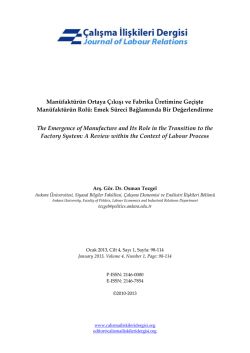 Man&uuml;fakt&uuml;r&uuml;n Ortaya &Ccedil;ıkışı ve Fabrika &Uuml;retimine Ge&ccedil;işte