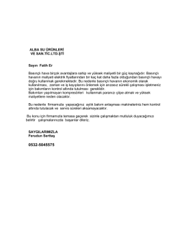 ALBA SU &Uuml;R&Uuml;NLERİ VE SAN.TİC.LTD.ŞTİ Sayın Fatih Er Basın&ccedil;lı