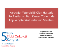 Karaciğer Yetersizliği Olan Hastada Sık Rastlanan Bazı Kanser