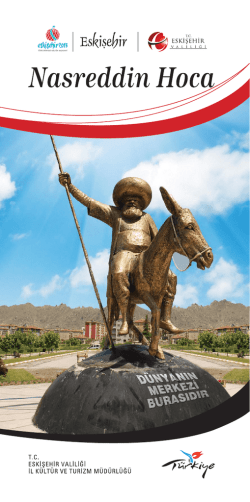 Nasreddin Hoca - Eskişehir İl K&uuml;lt&uuml;r ve Turizm M&uuml;d&uuml;rl&uuml;ğ&uuml;