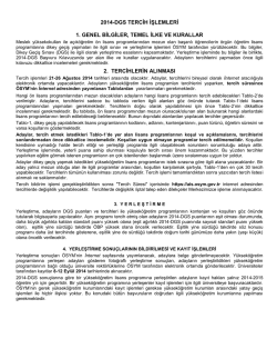 2014-DGS TERCİH İŞLEMLERİ 1. GENEL BİLGİLER, TEMEL İLKE
