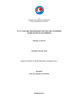 11-13 yaşları arasındaki &ccedil;ocuklara egzersiz alışkanlığı kazandırma