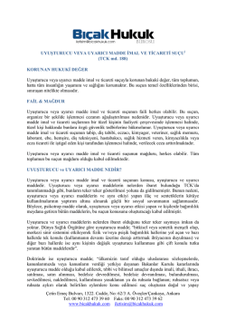 Uyuşturucu Madde İmal ve Ticareti