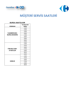 M&Uuml;ŞTERİ SERVİS SAATLERİ