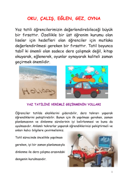 OKU, &Ccedil;ALIŞ, EĞLEN, GEZ, OYNA