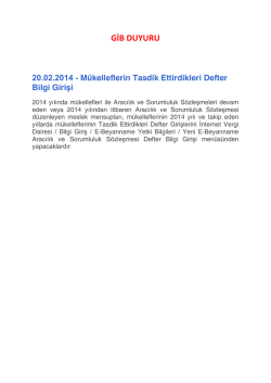 M&uuml;kelleflerin Tasdik Ettirdikleri Defter Bilgi Girişi