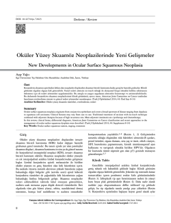 Ok&uuml;ler Y&uuml;zey Skuam&ouml;z Neoplazilerinde Yeni Gelişmeler New