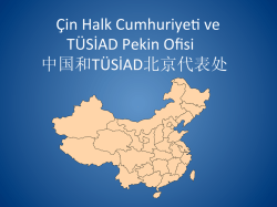 &Ccedil;in Halk Cumhuriye8 ve T&Uuml;SİAD Pekin Ofisi 中国和T&Uuml;SİAD北京