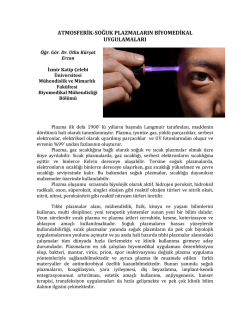 atmosferik-‐soğuk plazmaların biyomedikal uygulamaları