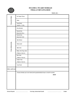 ithalat beyannamesi - İstanbul Ticaret Borsası
