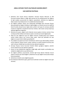 arbul entegre tekstil işletmeleri anonim şirketi kar dağıtım politikası