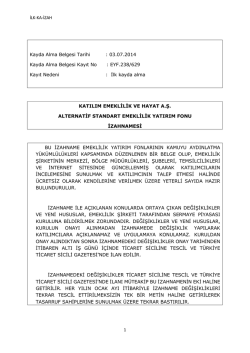 İLK-KA-İZAH 1 Kayda Alma Belgesi Tarihi : 03.07.2014 Kayda Alma